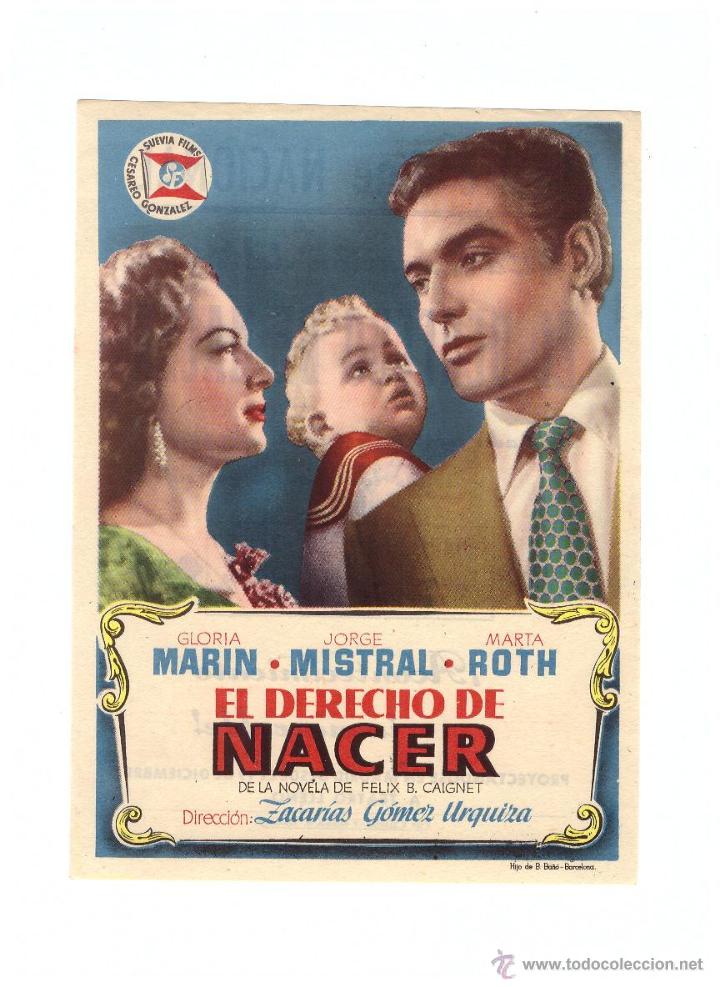  Foglietti di film di film antichi di cinema: El Derecho de nacer. Sencillo de Suevia Films. Cine Nacional - Granada.