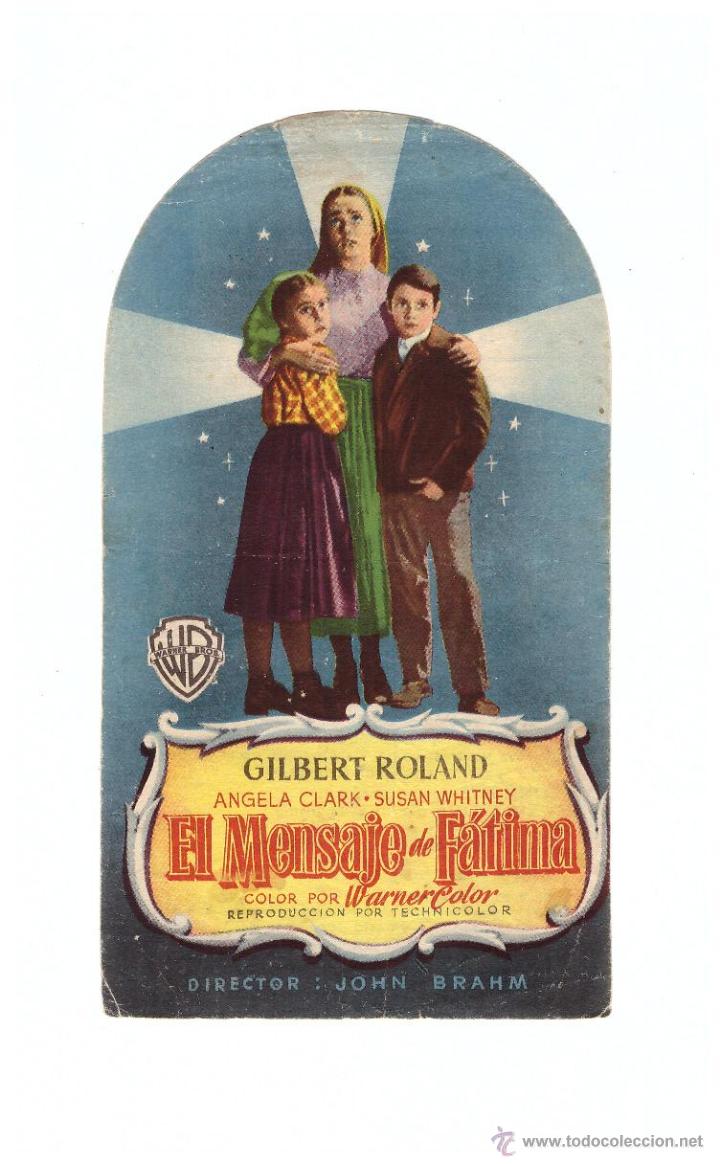  Foglietti di film di film antichi di cinema: El Mensaje de F&aacute;tima. Sencillo troquelado de WB.   Principal Cinema - Porreras.