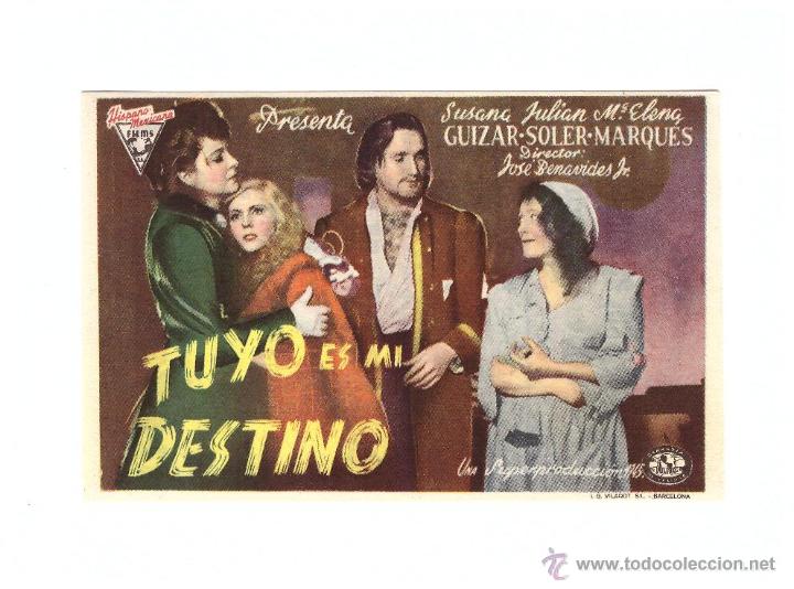 Kino: Tuyo es mi destino. Sencillo de Hispano Mexicana.  Cine Mari - Le&oacute;n   1946. &iexcl;IMPECABLE!