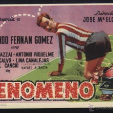 Cine: Q-05787- EL FENOMENO (CINE CONSULADO - BILBAO) FERNANDO FERNÁN GÓMEZ - ANTONIO RIQUELME