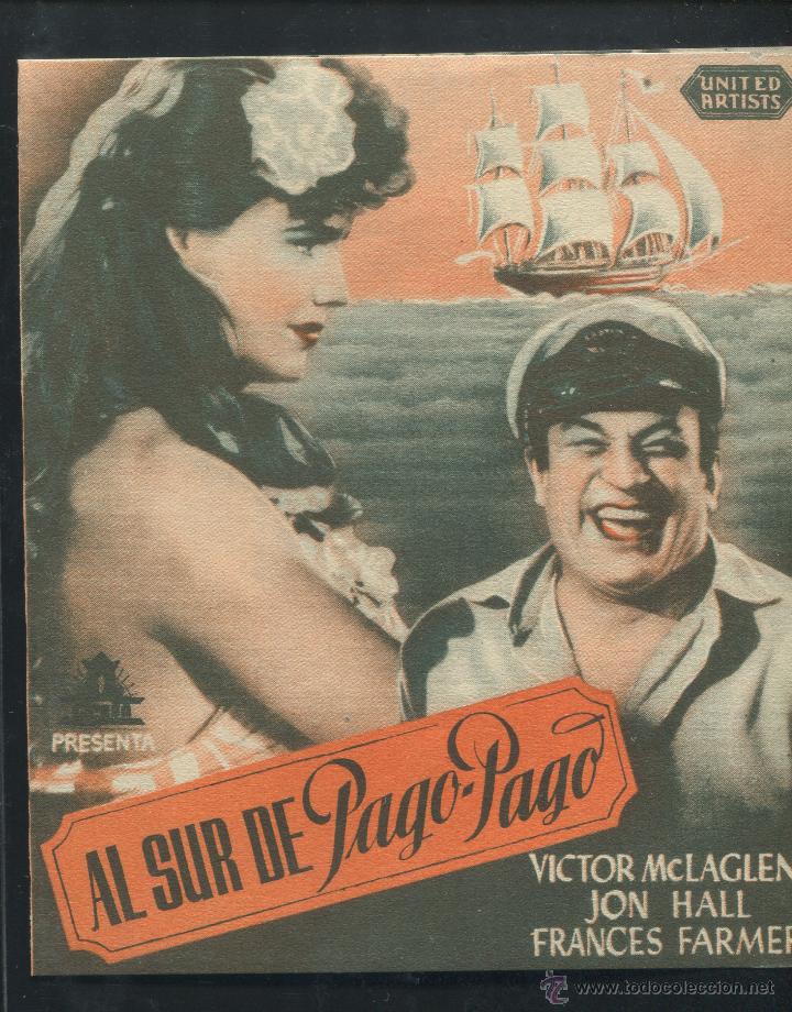 Cine: PROGRAMA ORIGINAL DOBLE - AL SUR DE PAGO PAGO - CON PUBLICIDAD  1945