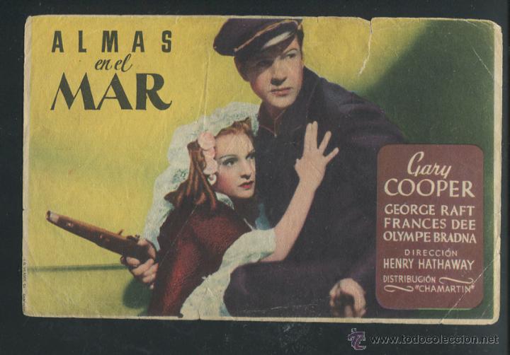 Cine: PROGRAMA ALMAS EN EL MAR-HENRY HATHAWAY-GARY COOPER-GEORGE RAFT-FRANCES DEE