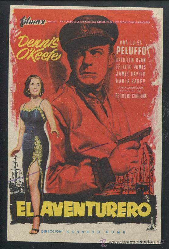 Cine: PROGRAMA El Aventurero - Dennis O&acute;Keefe, Ana Luisa Peluffo - Foto 1