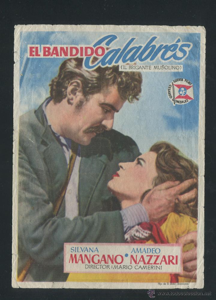 Cine: PROGRAMA El bandido Calabres (Amedeo Nazzari - Silvana Mangano - Umberto Spadaro)