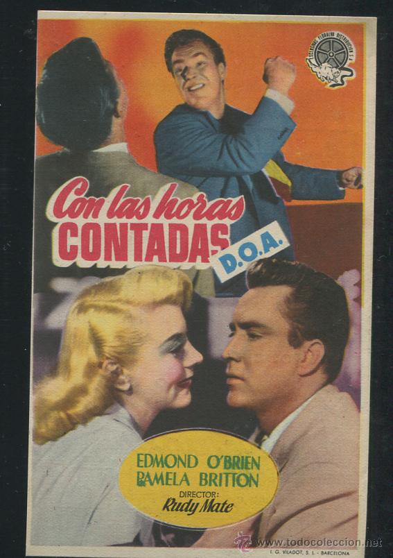 Cine: PROGRAMA CON LAS HORAS CONTADAS. EDMOND O&acute;BRIEN. RUDOLPH MATE. - Foto 1
