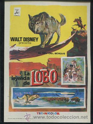 Folhetos de m&atilde;o de filmes antigos de cinema: PROGRAMA La Leyenda de LOBO - USA 1962 - Disney