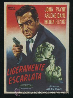 Cine: PROGRAMA Ligeramente Escarlata - John Payne, Arlene Dahl - Foto 1