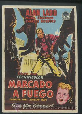 Cine: PROGRAMA Marcado a Fuego - Alan Ladd, Mona Freeman - con publicidad - Foto 1