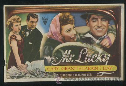 Cine: PROGRAMA MR. LUCKY. CARY GRANT, LARAINE DAY. H.C. POTTER. CON PUBLICIDAD