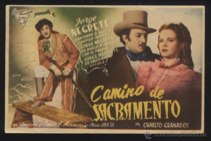 Flyers Publicitaires de films Anciens: Q-06015- CAMINO DE SACRAMENTO (CINE MARAVILLA) Jorge Negrete - Rosario Granados - Julio Villarreal