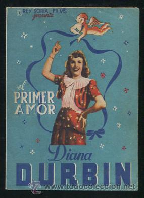 Cine: EL PRIMER AMOR. DIANA DURBIN. PROGRAMA DOBLE CON PUBLICIDAD - Foto 1