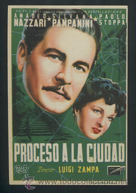 Cine: PROGRAMA Proceso a la ciudad - Amandeo Nazzari, Silvana Pampanini - Foto 1