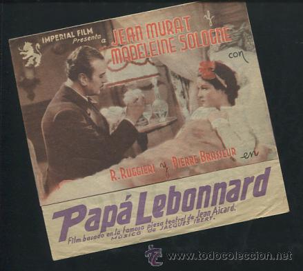 Cine: PAPA LEBONNARD PROGRAMA DOBLE IMPERIAL JEANNE PROVOST JEAN MURAT PIERRE BRASSEUR CON PUBLICIDAD