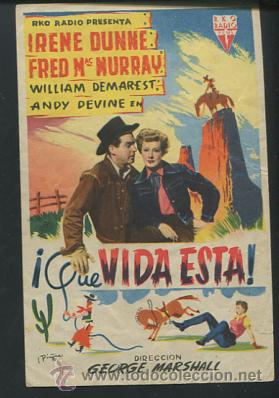 Cine: PROGRAMA &iexcl;QU&Eacute; VIDA ESTA! IRENE DUNNE, FRED MC MURRAY. GEORGE MARSHALL. - Foto 1