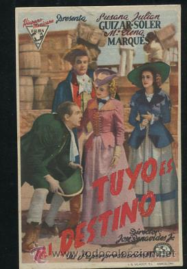 Cine: PROGRAMA TUYO ES MI DESTINO (Susana Guizar Victor Junco Rafael Baledon Rafael Banquells) PUBLICIDAD
