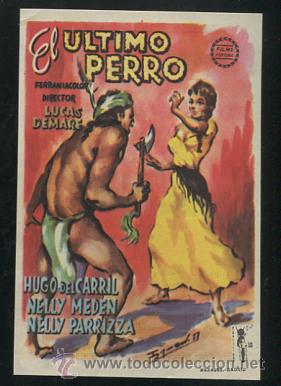 Cine: PROGRAMA El &uacute;ltimo perro - Hugo Del Carril, Nelly Meden - Con publicidad - Foto 1