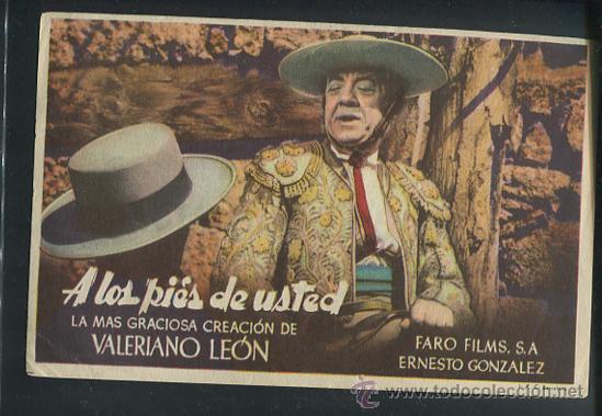 Cine: PROGRAMA A los pi&eacute;s de usted - Valeriano Le&oacute;n CON PUBLICIDAD - Foto 1