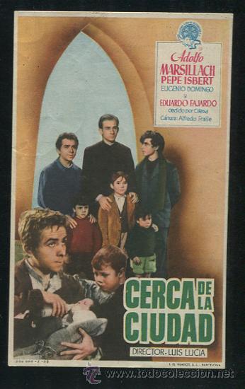 Cine: PROGRAMA Cerca de la ciudad - Adolfo Marsillach, Pepe Isbert - Publicidad - Foto 1