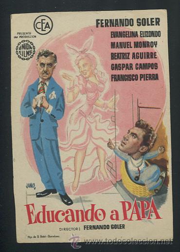 Cine: PROGRAMA Educando a papa - Fernando Soler, Evangelina Elizondo - Foto 1