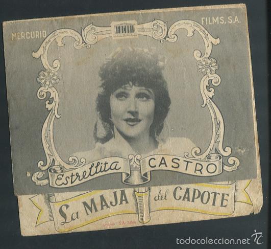 Cine: PROGRAMA La maja del capote - Estrellita Castro, Manuel del Pozo (Rayito) - Foto 1