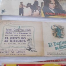 Cine: EL DESTINO SE DISCULPA- PUBLICIDAD DEL CINE IDEAL DE ELDA- SAENZ DE HEREDIA- FERNAN GOMEZ 