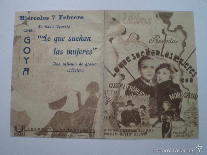 Folhetos de m&atilde;o de filmes antigos de cinema: LO QUE SUE&Ntilde;AN LAS MUJERES - Peter Lorre, Geza Von Bolvary - PROGRAMA DOBLE // PUB. CINE GOYA