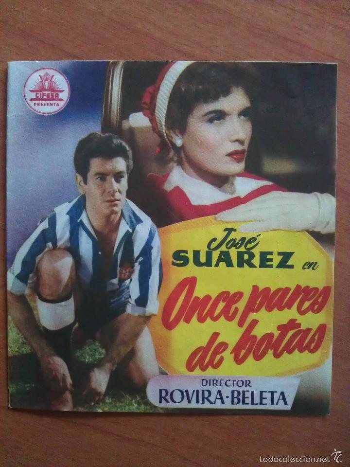 Cine: ONCE PARES DE BOTAS - JOS&Eacute; SUAREZ - Foto 1