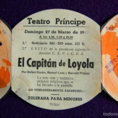 Cine: PROGRAMA DE CINE DE MANO ORIGINAL. TROQUELADO. EL CAPITAN DE LOYOLA. TEATRO PRINCIPE. 1949. VITORIA. Lote 57162863