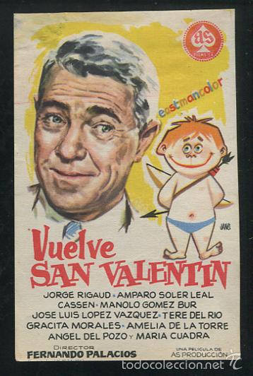  Foglietti di film di film antichi di cinema: PROGRAMA VUELVE SAN VALENTIN (Amparo Soler Leal - Cassen - Gracita Morales - George Rigaud)