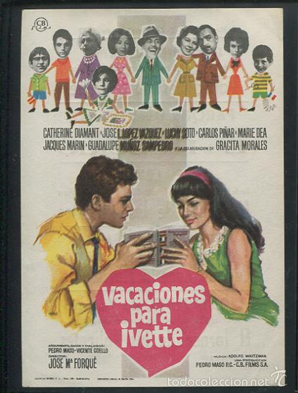 Cinema: PROGRAMA VACACIONES PARA IVETTE Gracita Morales - Jos&eacute; Luis L&oacute;pez V&aacute;zquez -  CON PUBLICIDAD