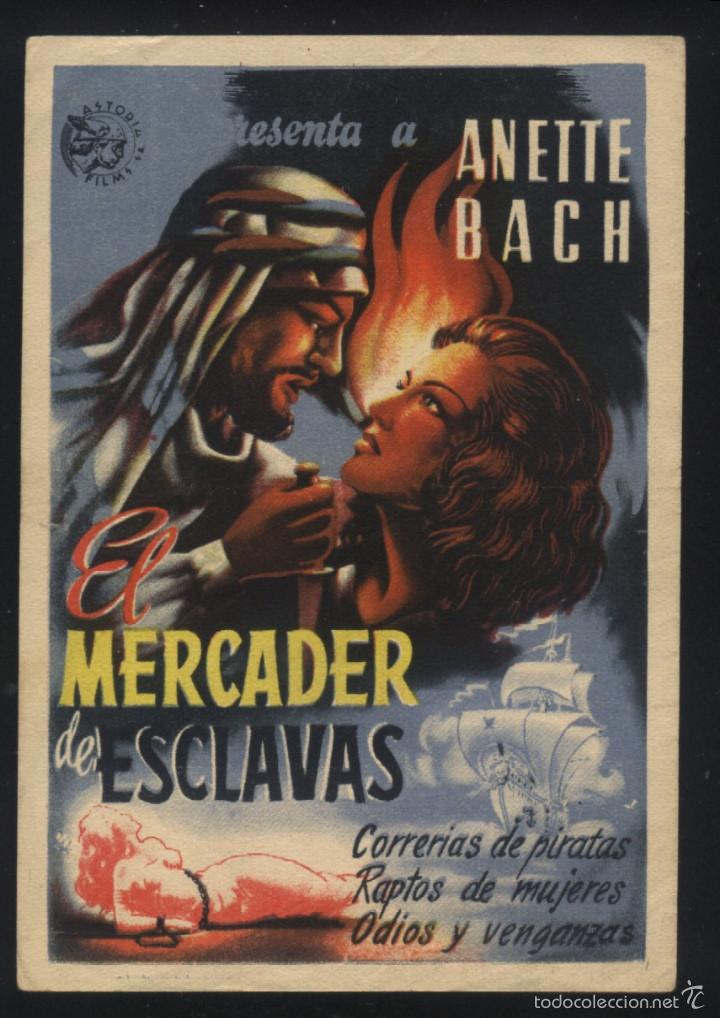  Flyers Publicitaires de films Anciens: Q-06570- EL MERCADER DE ESCLAVAS (Il mercante di schiave) Enzo Fiermonte - Annette Bach