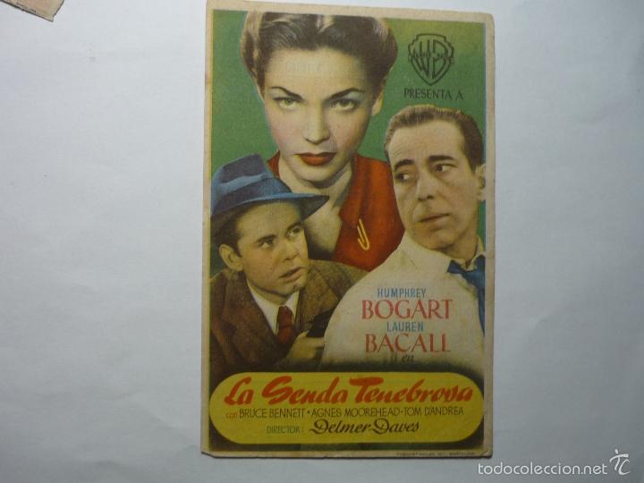 Cine: PROGRAMA LA SENDA TENEBROSA- HUMPHREY BOGART .- - Foto 1