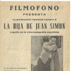 Cine: LA HIJA DE JUAN SIMON PROGRAMA DOBLE CANCIONERO FILMOFONO CINE ESPAÑOL ANGELILLO CARMEN AMAYA