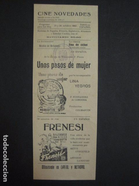 Cinema: unos pasos de mujer -FRENESI - SALON NOVEDADES - A&Ntilde;O 1943 - VER FOTOS Y MEDIDAS - ( C-3028)