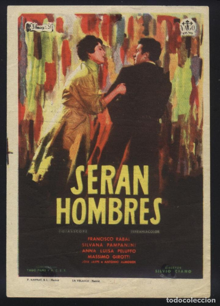  Foglietti di film di film antichi di cinema: Q-05823- SERAN HOMBRES (Saranno uomini) (CINE CAPITOL - ALBACETE) Francisco Rabal - Silvana Pampani