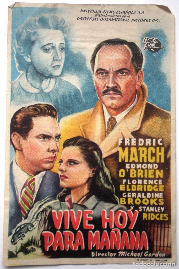 Cinema: FOLLETO DE MANO ''VIVE HOY PARA MA&Ntilde;ANA'' CON FREDERIC MARCH DE LOS A&Ntilde;OS 50