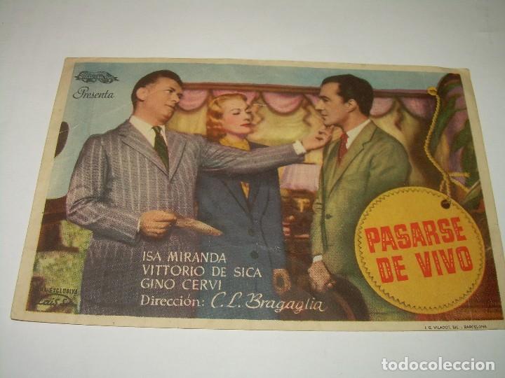 Cine: PROGRAMA DE CINE.....PASARSE DE VIVO.