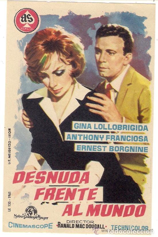 Cine: -39634 PROSPECTO DESNUDA FRENTE AL MUNDO, CON GINA LOLLOBRIGIDA Y ANTHONY FRANCIOSA