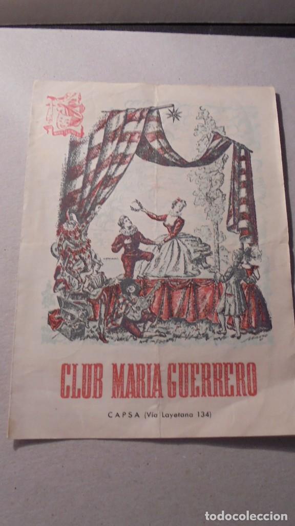Cine: TEATRO - PROGRAMA CLUB MARIA GUERRERO ( CAPSA ) VIA LAYETANA 134 PROGRAMA 1957 - UN DRAMA EN EL QUIN