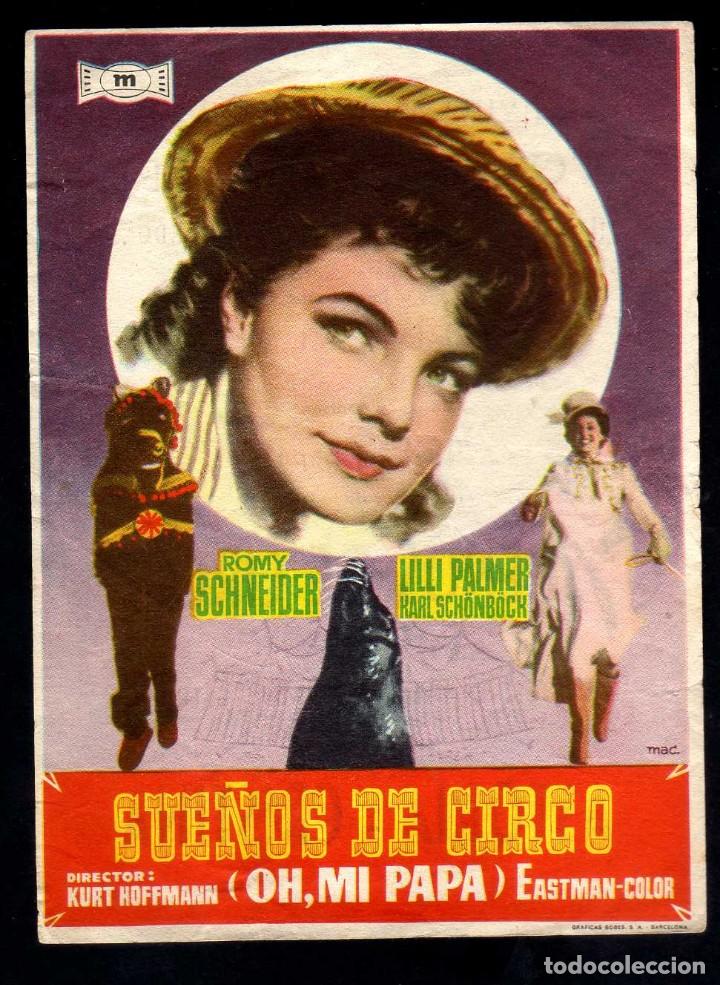 Cine: FOLLETO DE MANO: SUE&Ntilde;OS DE CIRCO, OH MI PAPA, ROMY SCHNEIDER, LILLI PALMER CINES ASTORIA - CRISTINA
