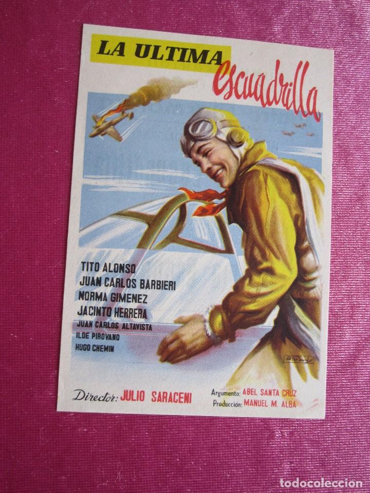 Cine: LA ULTIMA ESCUADRILLA  PROGRAMA DE CINE  EXCELENTE ESTADO DE PLANCHA . - Foto 2