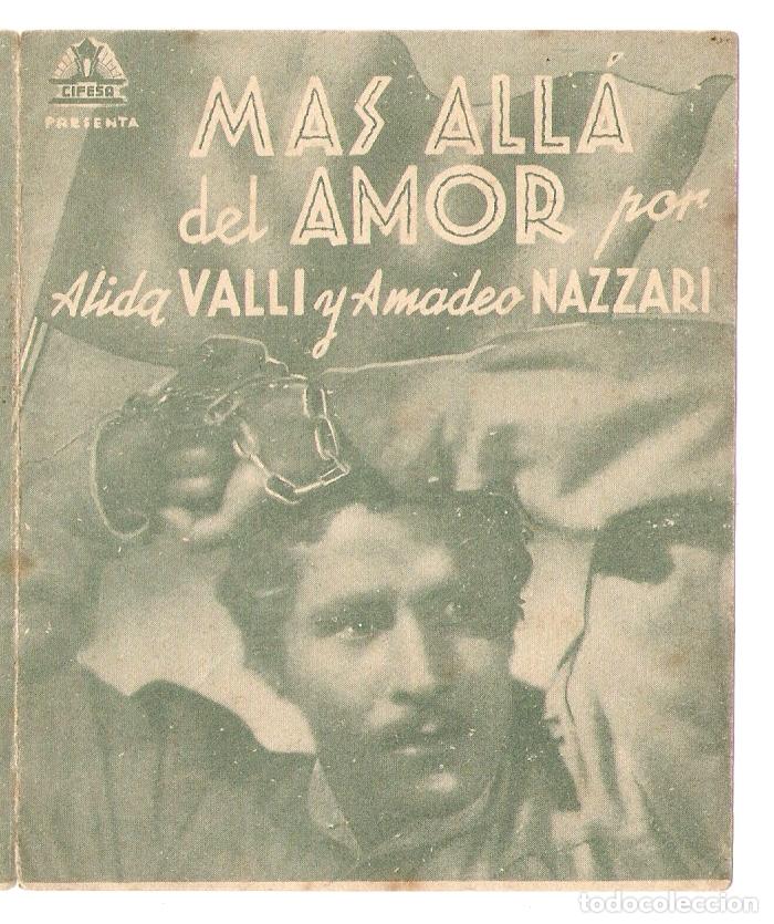 Cinema: M&Aacute;S ALL&Aacute; DEL AMOR - ALIDA VALLI, AMADEO NAZZARI - DIRECTOR CARMINE GALLONE -CINES CATALU&Ntilde;A Y TRIUNFO