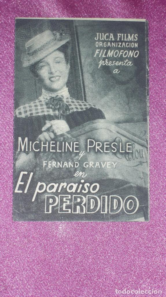  Foglietti di film di film antichi di cinema: EL PARAISO PERDIDO, MICHELINE PRESLE, TEATRO AMELIA PROGRAMA CINE L4 C2