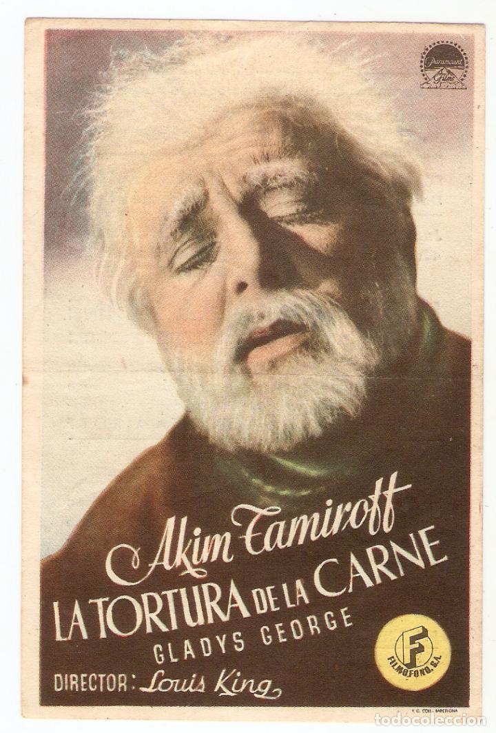 Cine: LA TORTURA DE LA CARNE - AKIM TAMIROFF, GLADYS GEORGE - LOUIS KING - CINE RIGAT, CAMPROD&Oacute;N