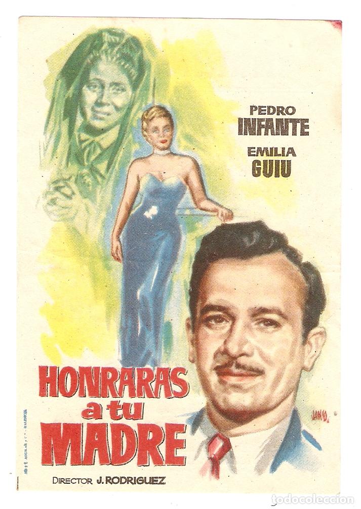 Folhetos de m&atilde;o de filmes antigos de cinema: HONRAR&Aacute;S A TU MADRE - PEDRO INFANTE, EMILIA GUIU - DIRECTOR J. RODR&Iacute;GUEZ - JANO - CINE F&Eacute;MINA
