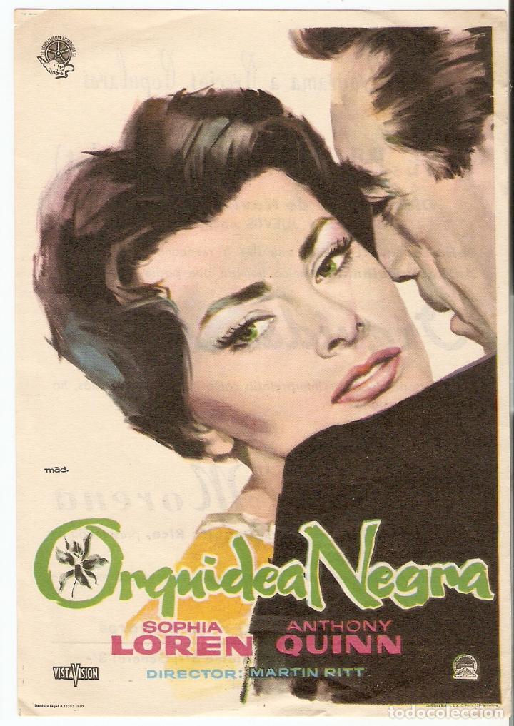 Folhetos de m&atilde;o de filmes antigos de cinema: ORQU&Iacute;DEA NEGRA - SOPHIA LOREN, ANTHONY QUINN - DIRECTOR MARTIN RITT - MAC - CINE PRINCIPAL Y BOLET