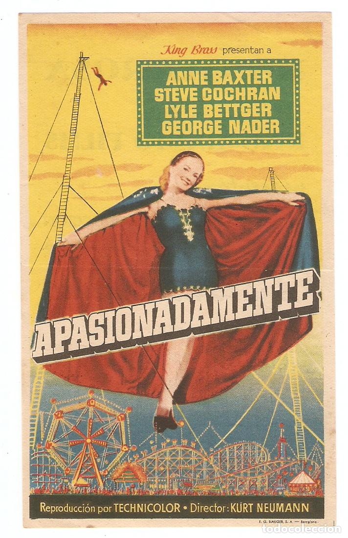 Cinema: APASIONADAMENTE - ANNE BAXTER, STEVE COCHRAN, LYLE BETTGER, GEORGE NADER - MONTERROSA