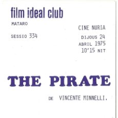 Cine: EL PIRATA PROGRAMA LOCAL DOBLE FILM IDEAL CLUB VINCENTE MINNELLI GENE KELLY. Lote 114343895