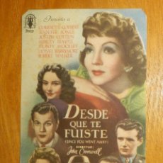 Cine: FOLLETO DE MANO CINE - PELÍCULA FILM - DESDE QUE TE FUISTE - 1944