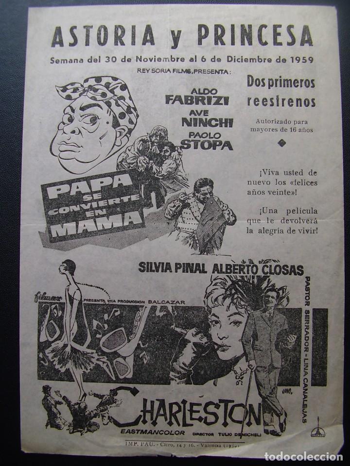 Cine: PAP&Aacute; SE CONVIERTE EN MAM&Aacute; Y CHARLESTON, FOLLETO LOCAL DE ASTORIA Y PRINCESA DE VALENCIA, 1959